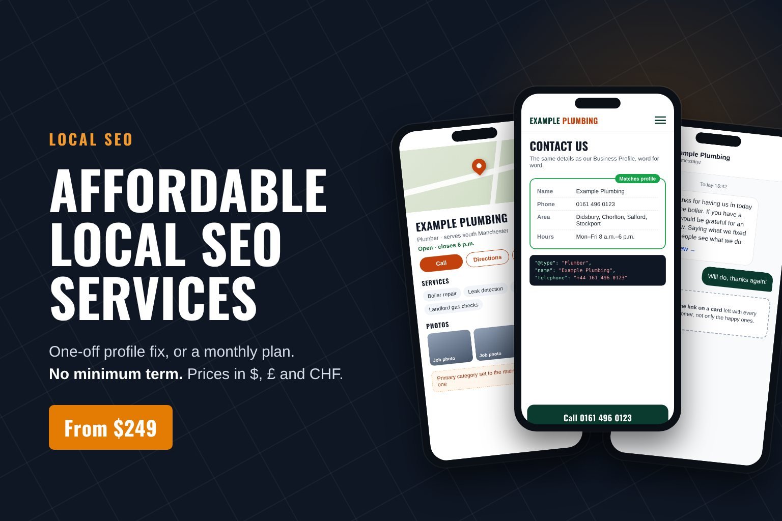 Affordable local SEO services: a one-off business profile optimisation from $249, or a monthly plan with no minimum term